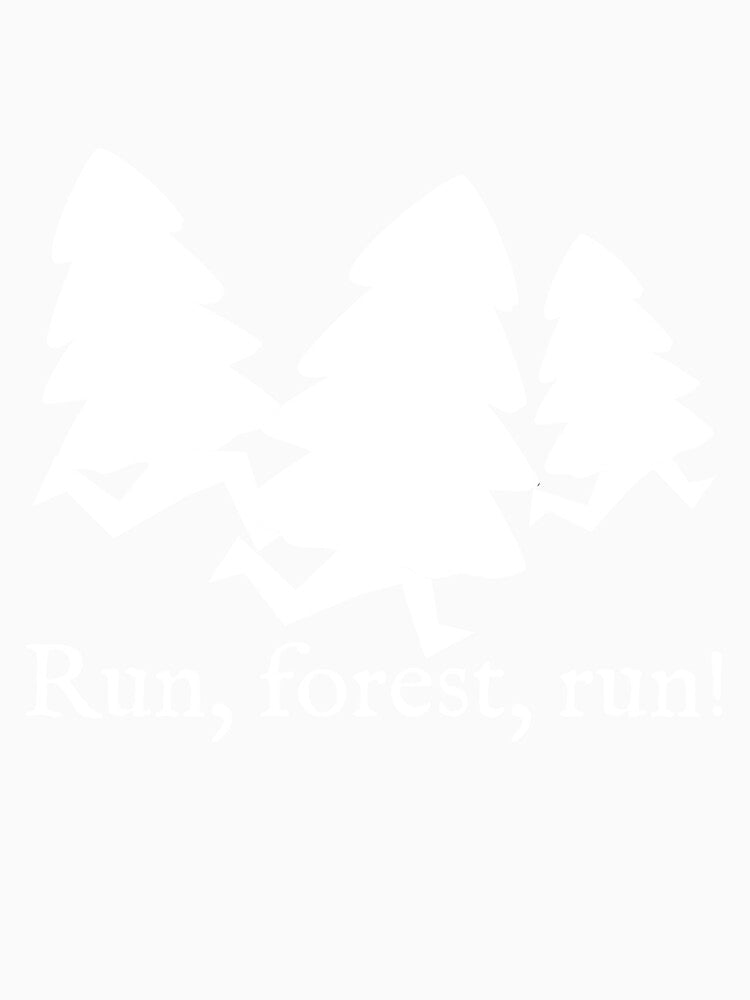 Run, Forest, Run! by Good-Looking Corpse