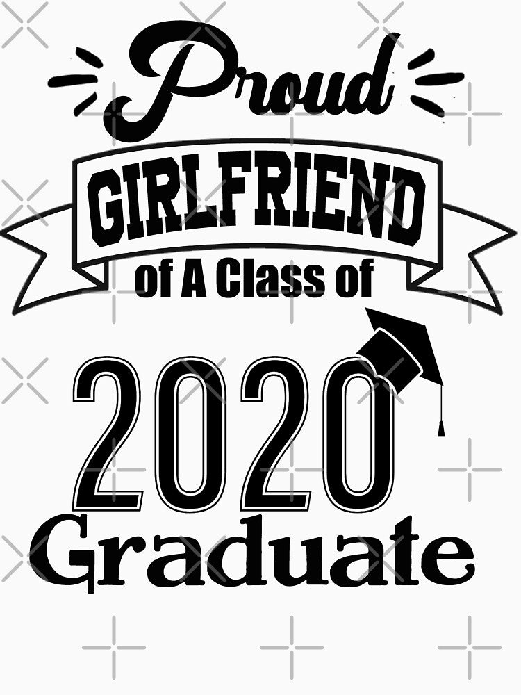 Proud Girlfriend of a 2020 graduate- Graduate - Women's Graduation Gifts under 25 for college or high school grad- Crew neck by YouHappyMyHappy
