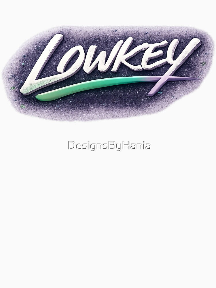 LOWKEY – Subtle Energy Streetwear Typography by DesignsByHania