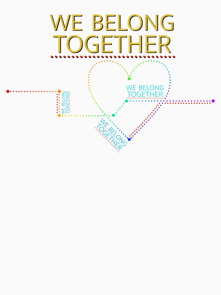 We Belong Together – Colorful Heart Collage by tviyluv