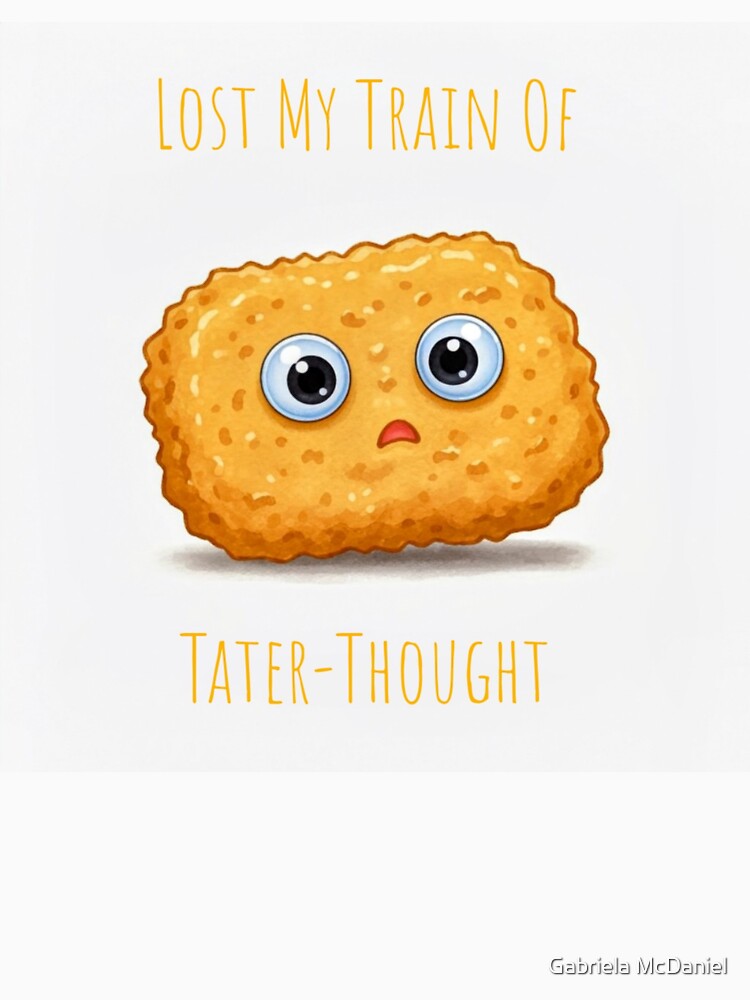 Tater Tot Pun Gift by Gabriela McDaniel