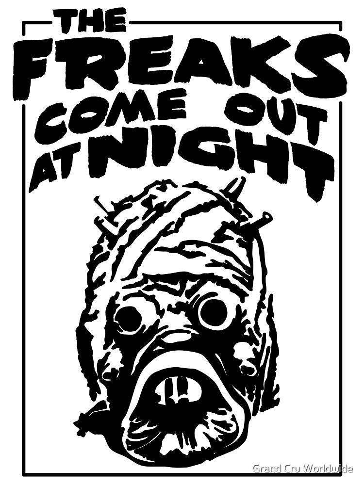 The Freaks Come Out At Night by Grand Cru Worldwide