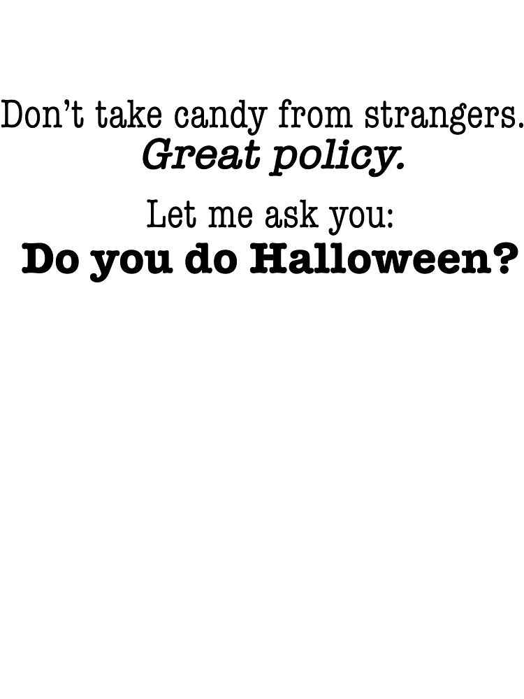 Great Policy. Let me ask you... by Katie Creative Designs