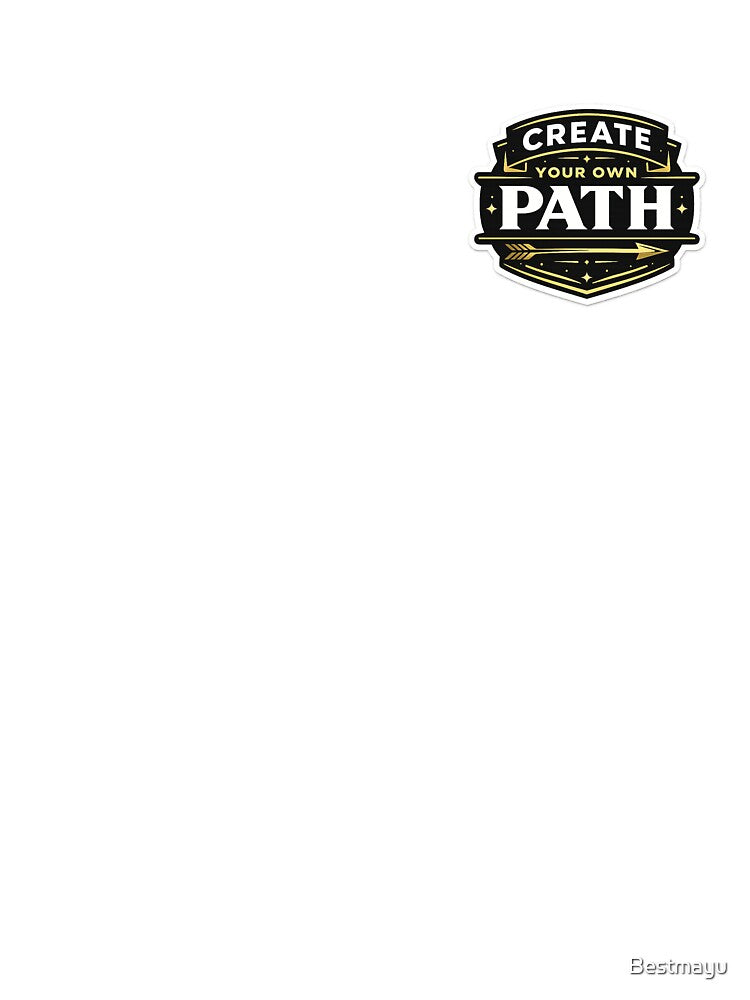 Create Your Own Path Bold Minimal Streetwear Typography by Bestmayu