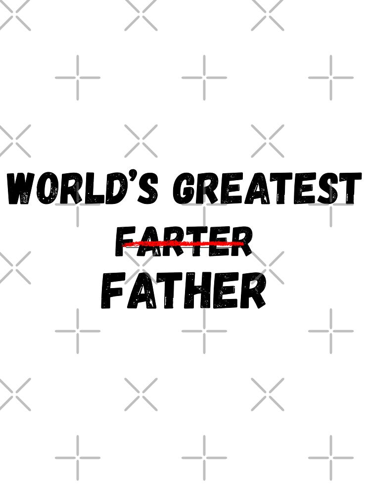 World's Best Farter Funny Dad Gift – Father's Day Gag Design by Printsory