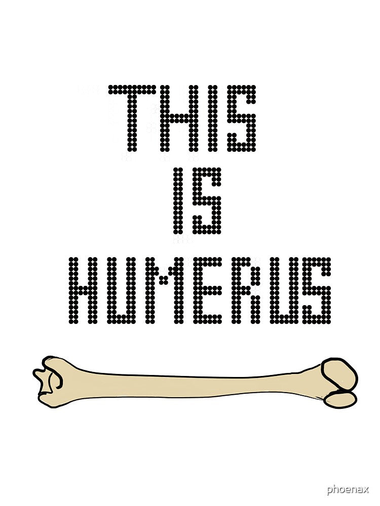 humerus pun by phoenax