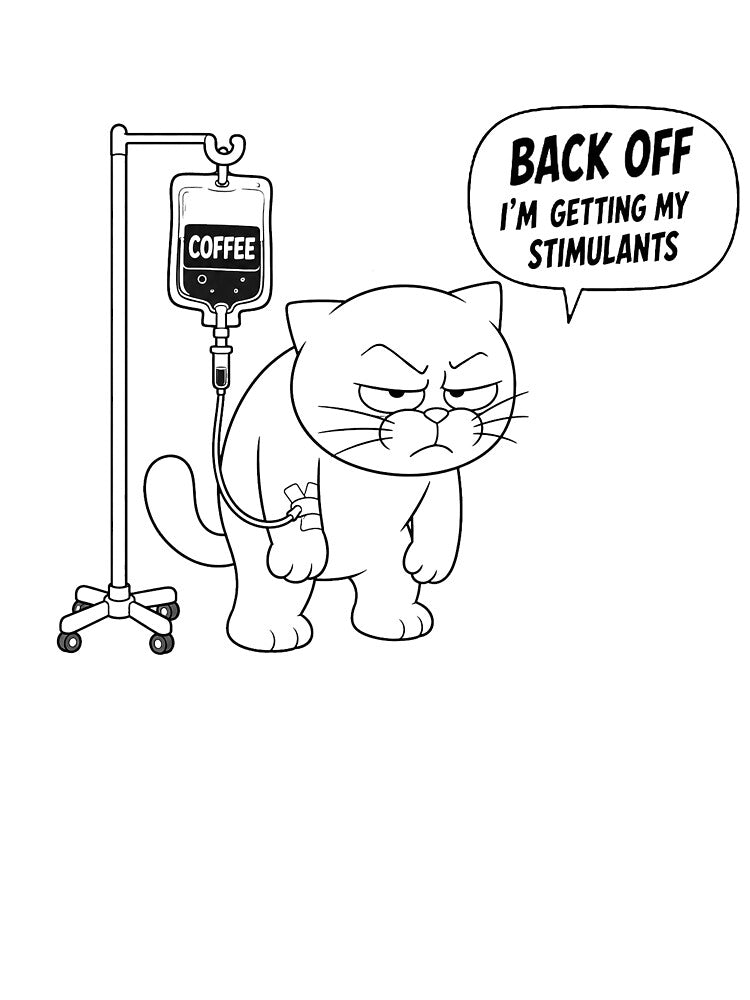 Naughty Kitty - "Back Off I'm getting my stimulants" by Naughty Kitty HQ