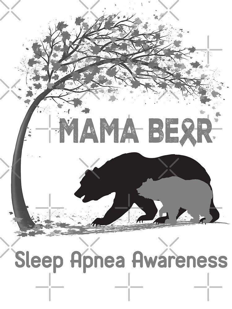 Mama Bear Sleep Apnea Awareness by Mnrshirley