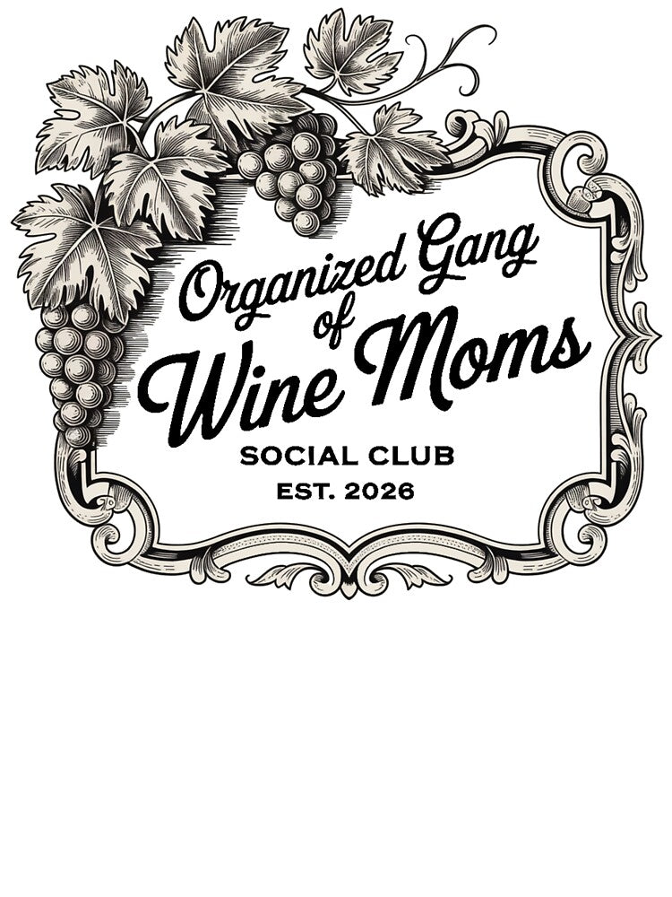 Organized Gang of Wine Moms by Jacky-Design