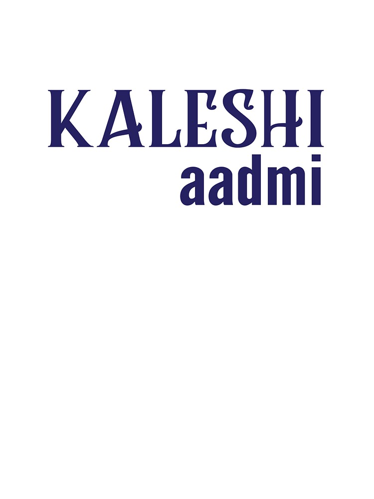 kaleshi aadmi by MallsD