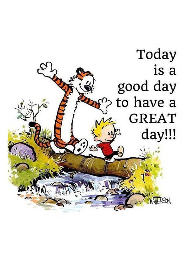 Today is a Good Day to Have a GREAT Day by parnellwagner