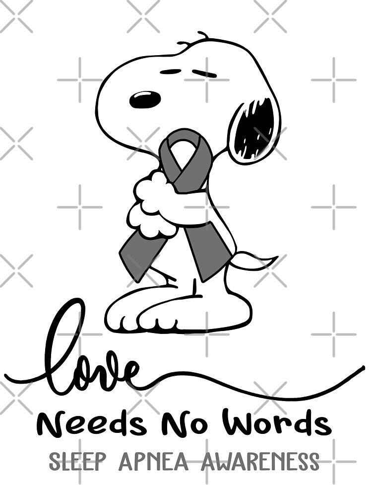 Sleep Apnea Awareness - LOVE NEEDS NO WORDS by Elise-Chapman