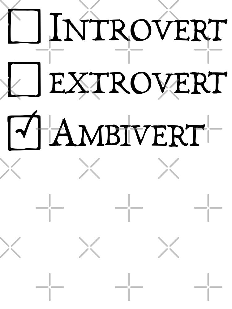 Introvert Extrovert Ambivert by keilamariadesig