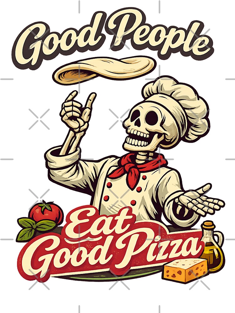 Good People Eat Good Pizza by LuveraxArt