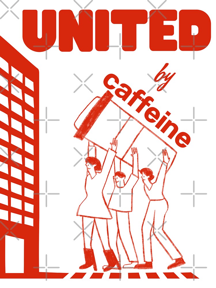 United By Caffeine by Anniko Art Studio