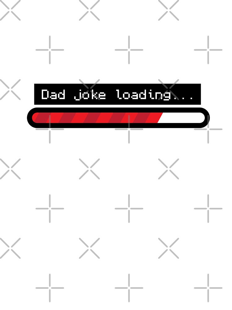 Dad Joke Loading by Ezra Arendse