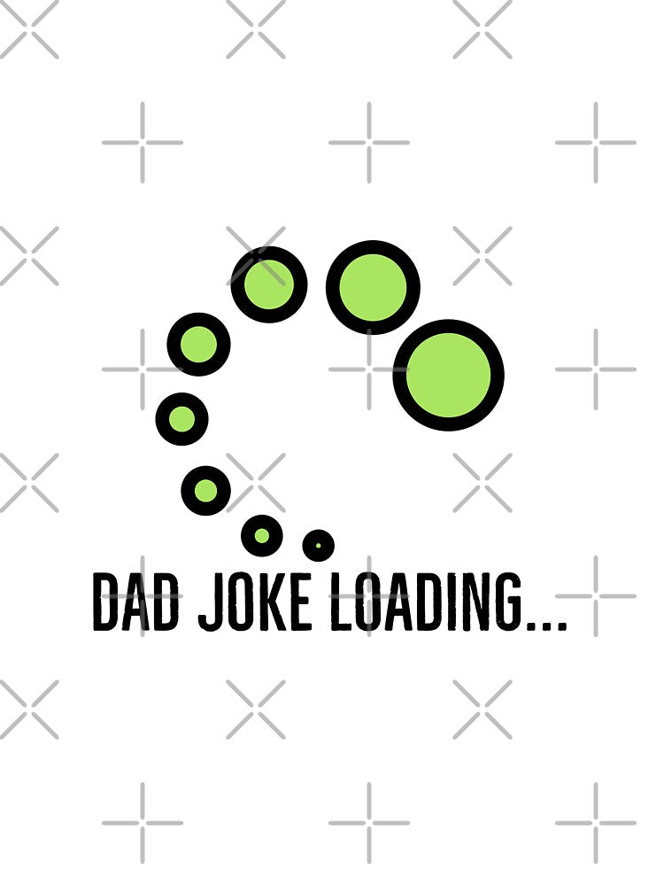 Dad Joke Loading 2 by tristahx