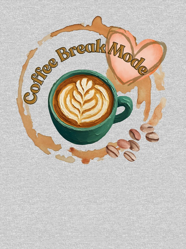 Coffee Break Fashion Cute Coffee Lover Design by trelykreativ