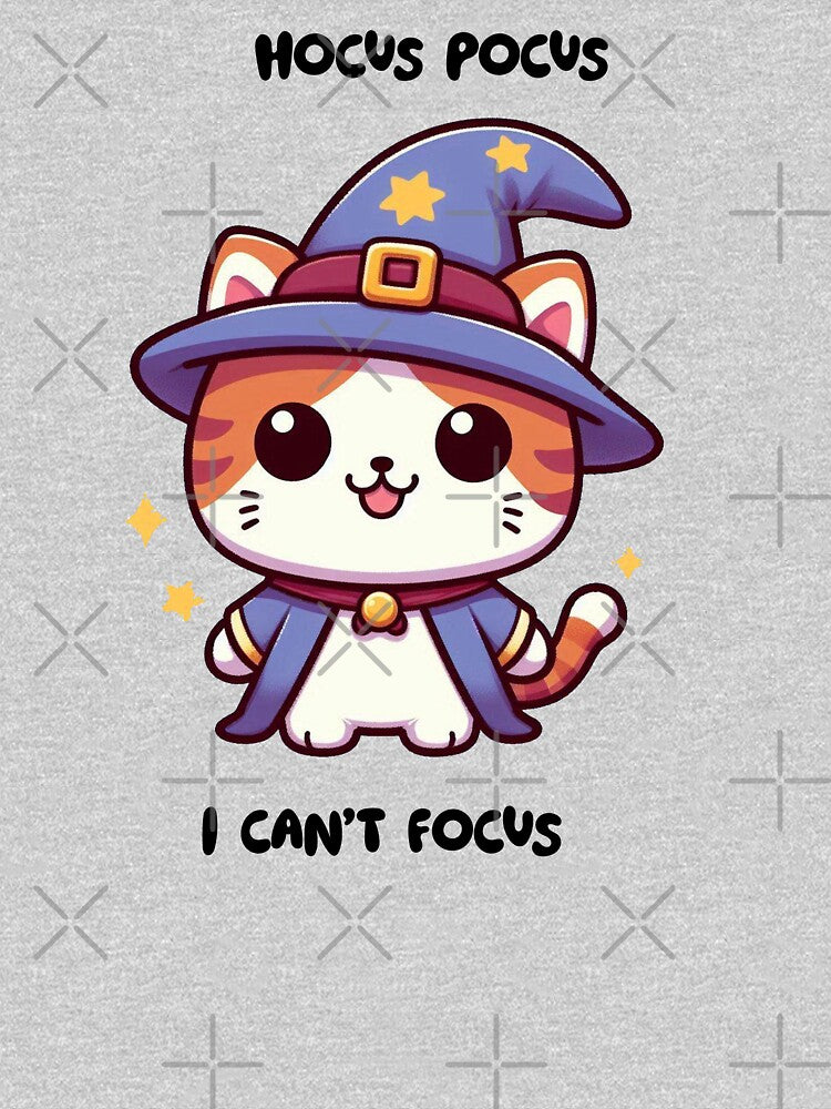 Hocus pocus I can't focus by Vkinsify