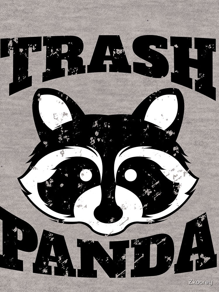 Trash Panda Raccoon Pandacoon Cute Panda Raccoon Lovers My Spirit Animal is a Raccoon i love you trash panda meme by Zkoorey