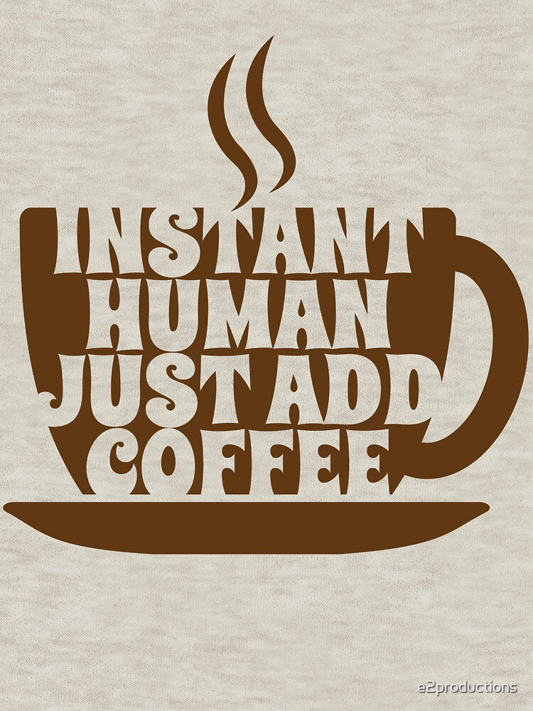 Instant Human by e2productions