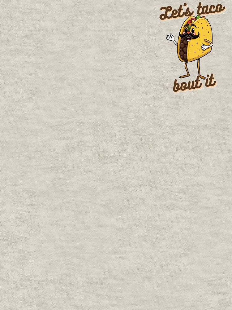 Let’s Taco Bout It Funny Taco Pun Cute Food Design by Freedz14