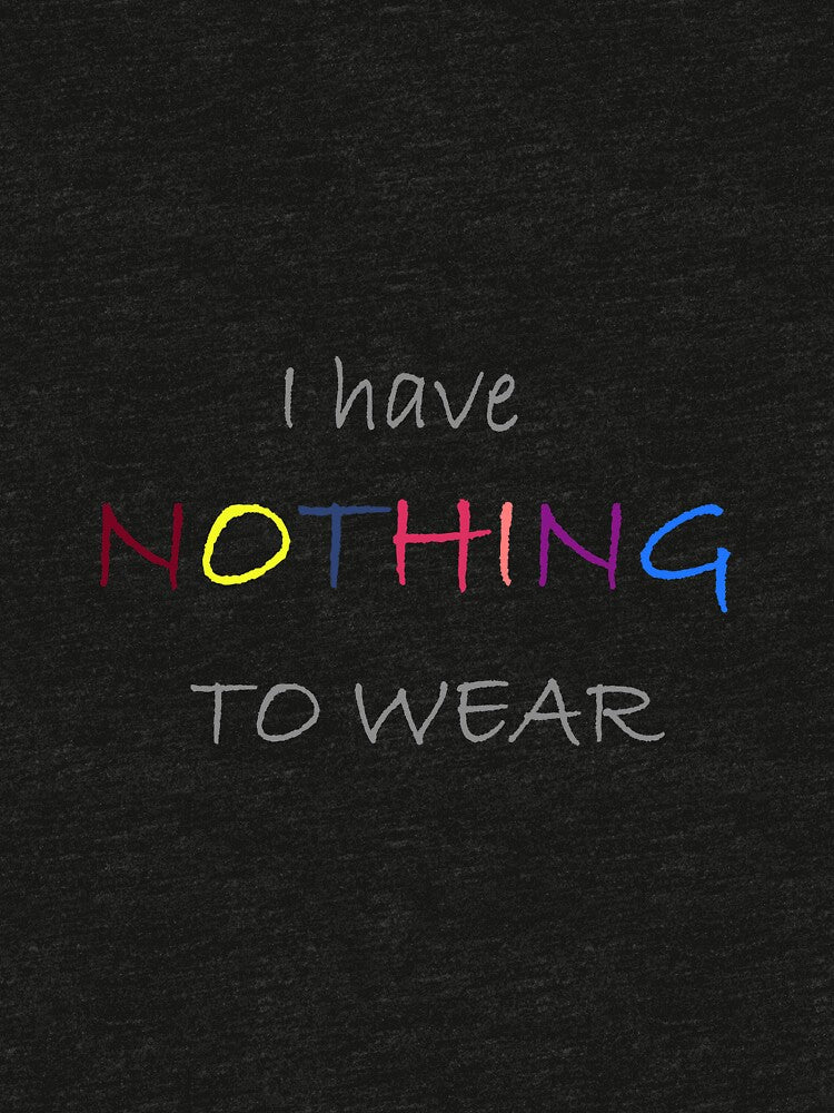 I Have Nothing to Wear A Daily Problem of Women Around the World by Dewlangrial