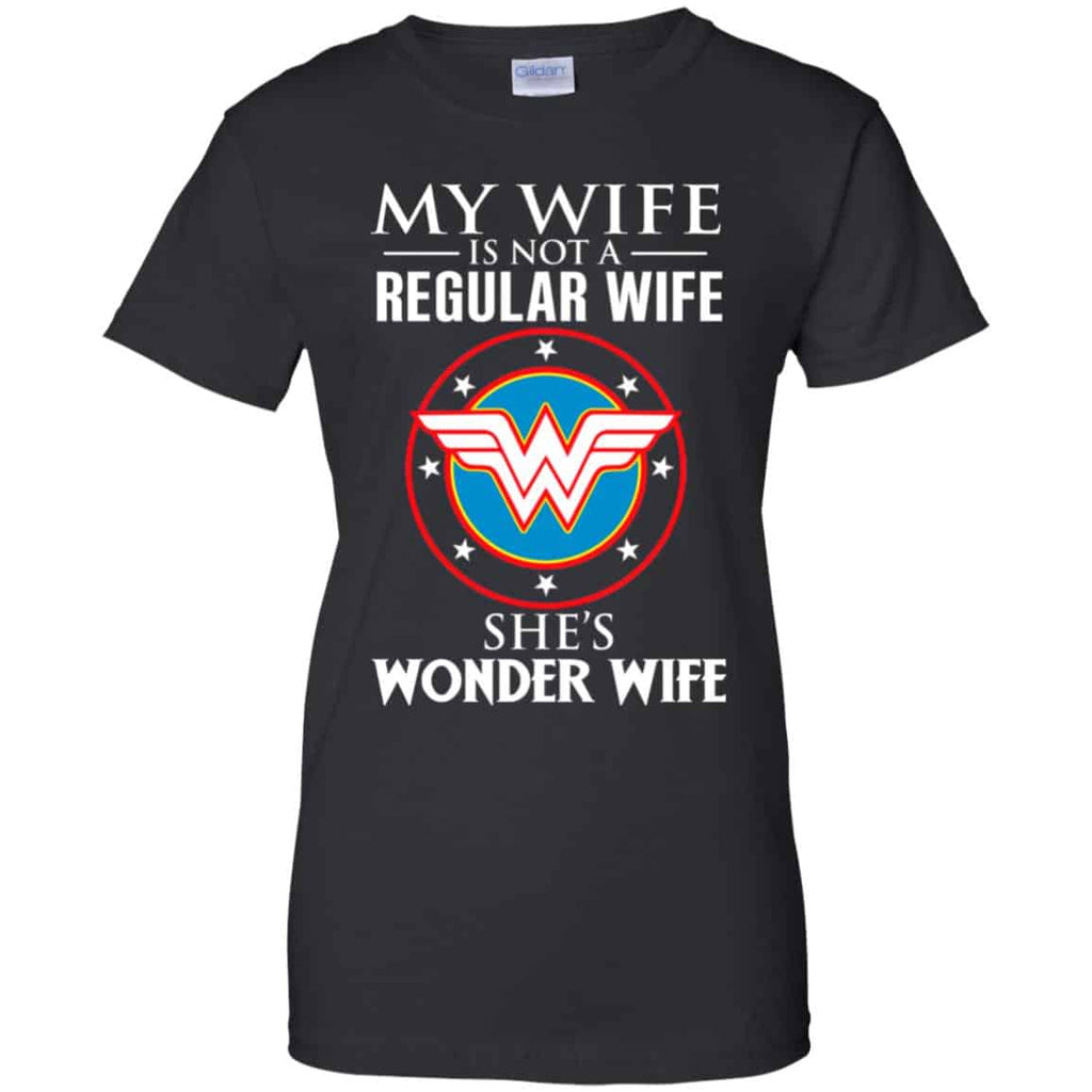 My Wife Is Not A Regular Wife She’s Wonder Wife Shirt, Hoodie, Tank