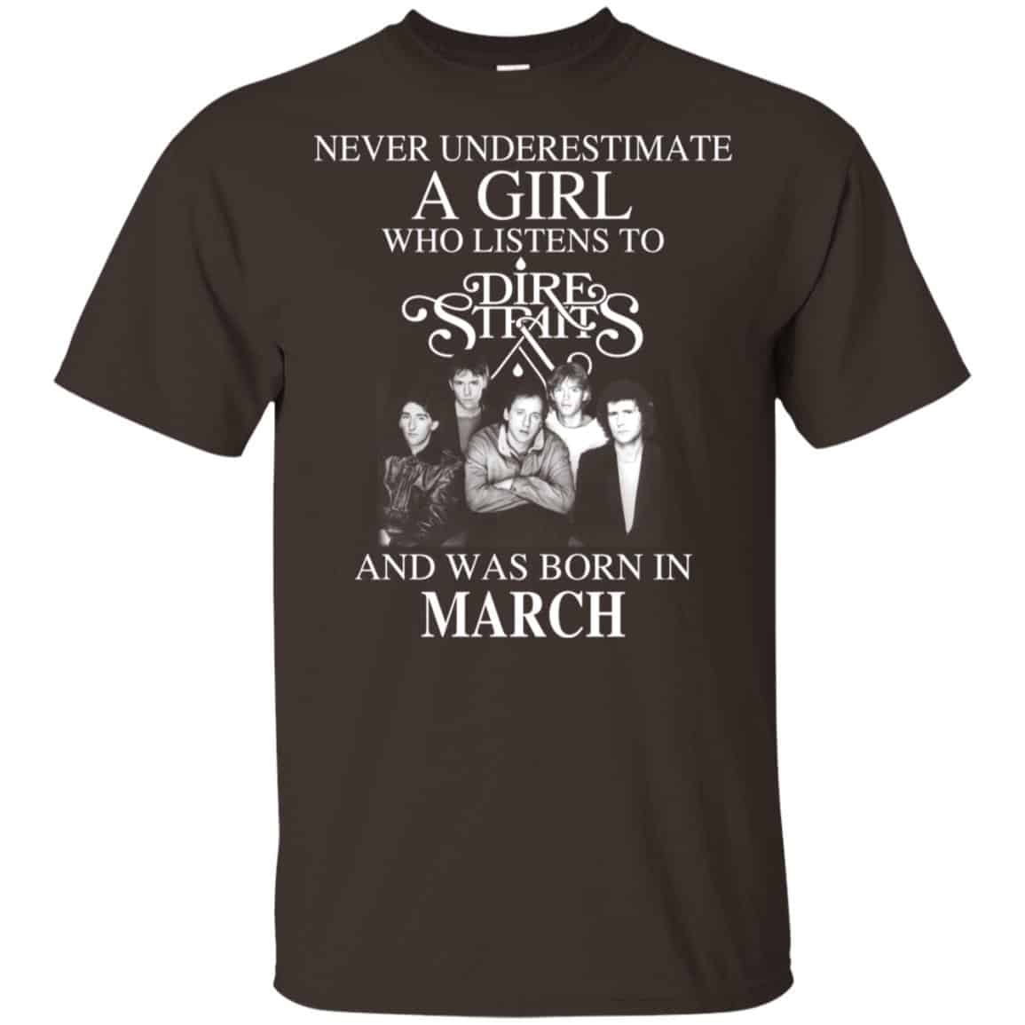 A Girl Who Listens To Dire Straits And Was Born In March T-Shirts, Hoodie, Tank
