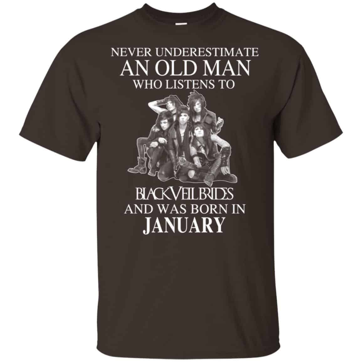 An Old Man Who Listens To Black Veil Brides And Was Born In January T-Shirts, Hoodie, Tank