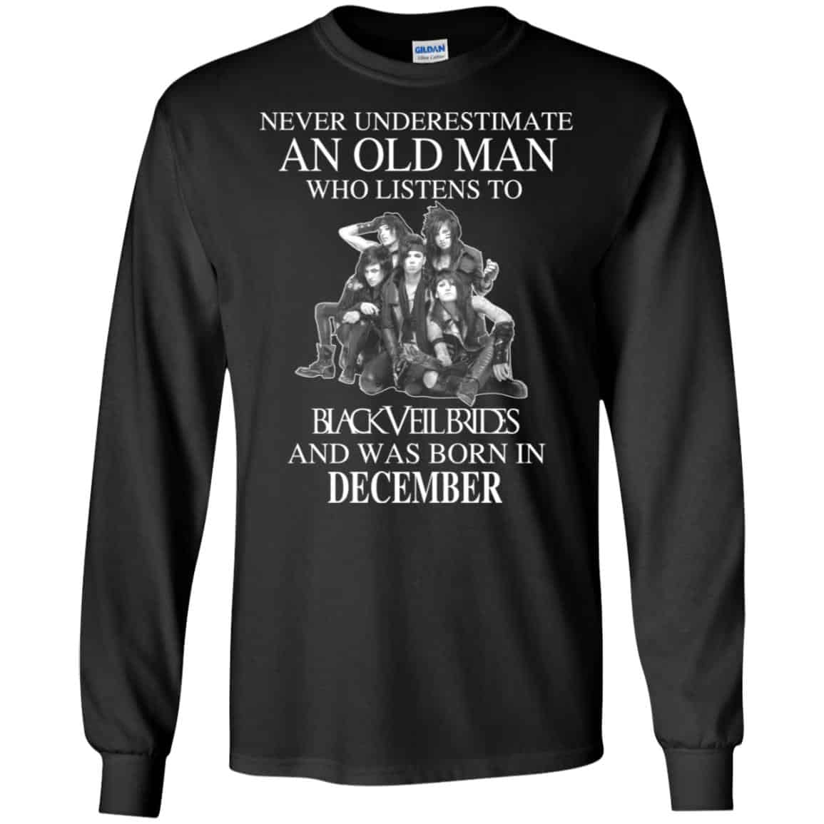 An Old Man Who Listens To Black Veil Brides And Was Born In December T-Shirts, Hoodie, Tank