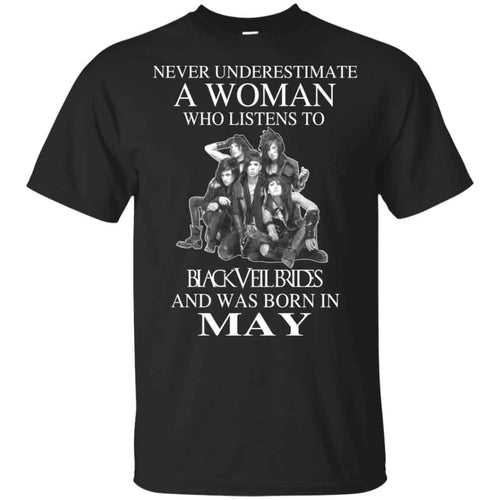 A Woman Who Listens To Black Veil Brides And Was Born In May T-Shirts, Hoodie, Tank