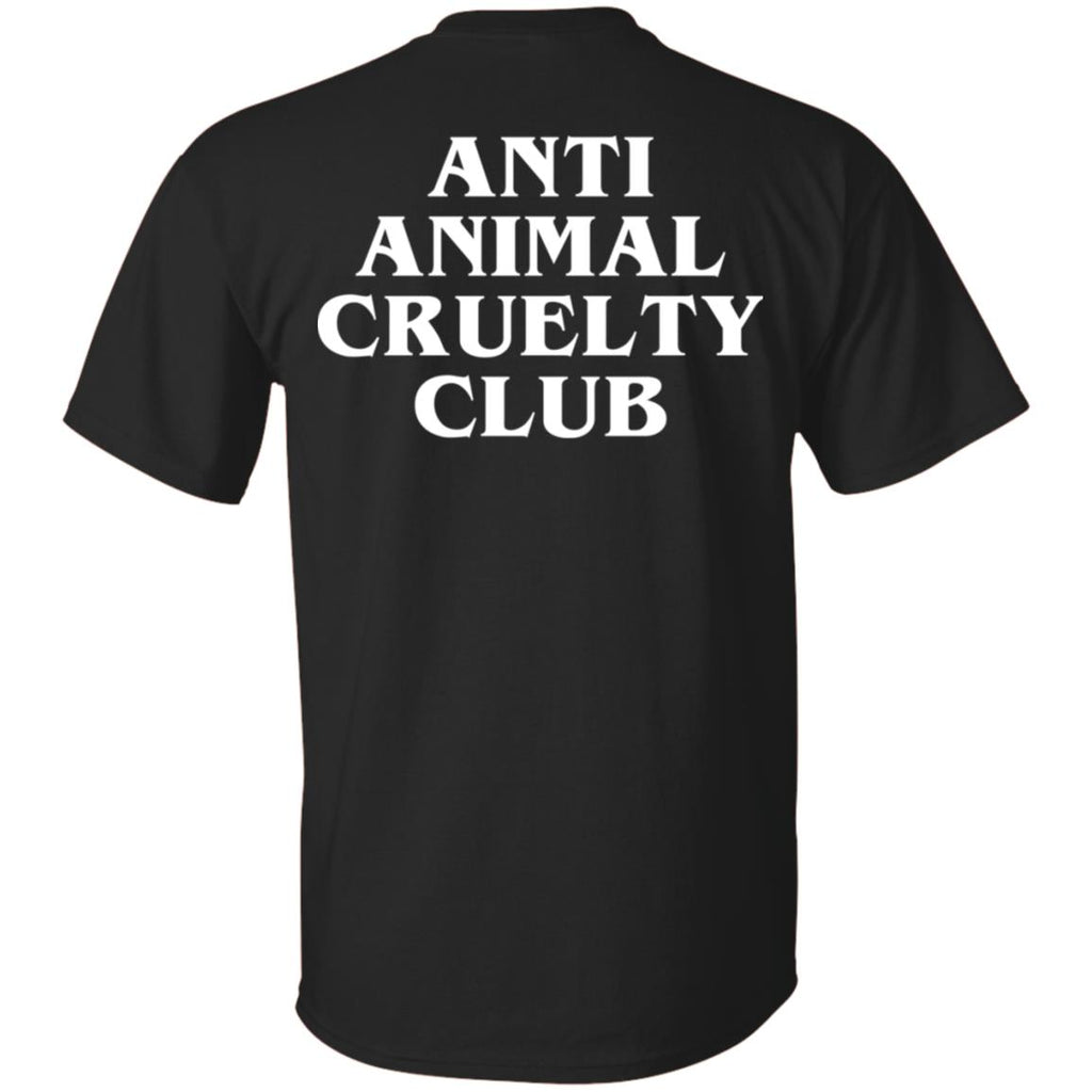 Anti Animal Cruelty Club T-Shirts, Hoodie, Tank
