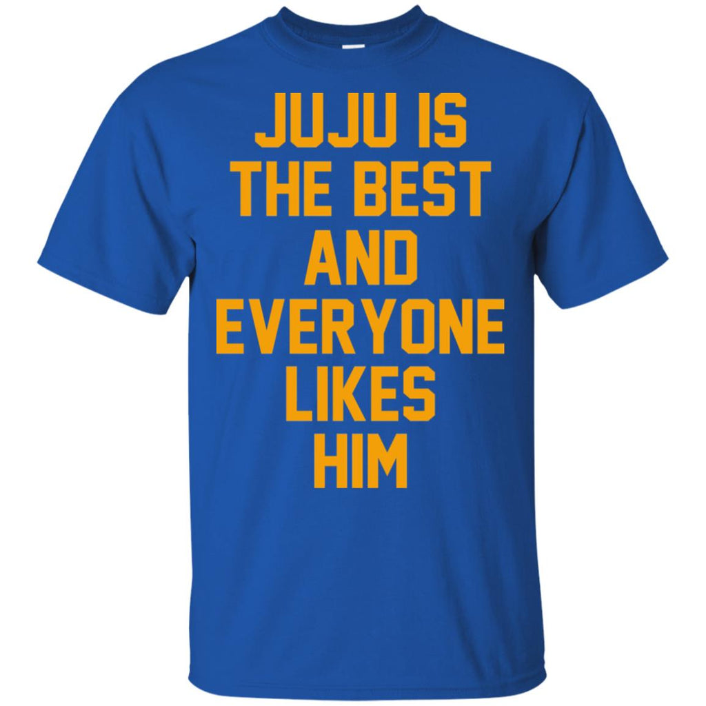 Ju Ju Is The Best And Everyone Likes Him T-Shirts, Hoodie, Tank