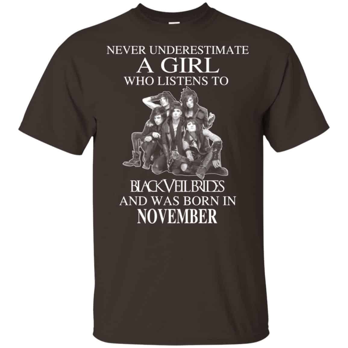 A Girl Who Listens To Black Veil Brides And Was Born In November T-Shirts, Hoodie, Tank