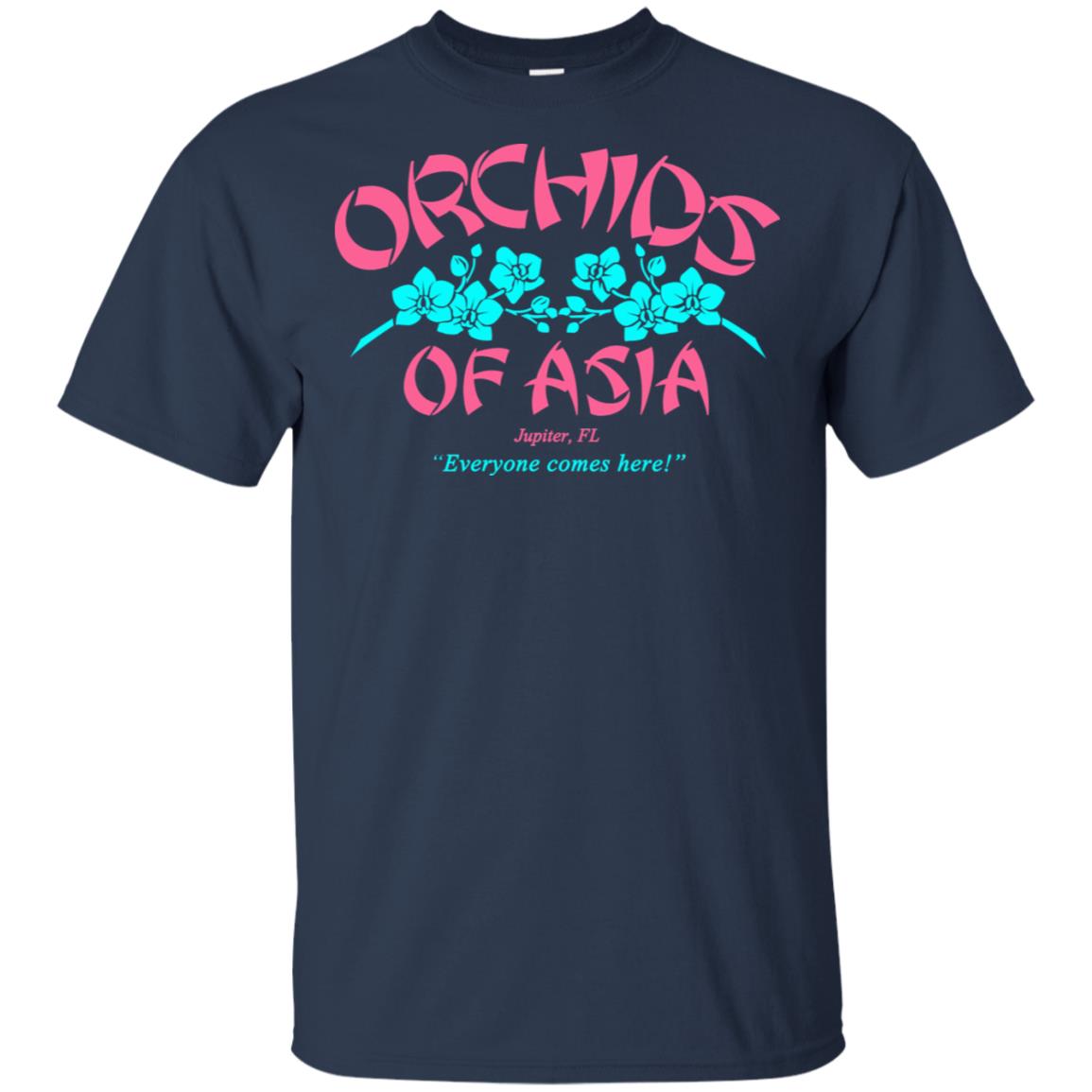 Orchids Of Asia Everyone Comes Here T-Shirts, Hoodie, Tank