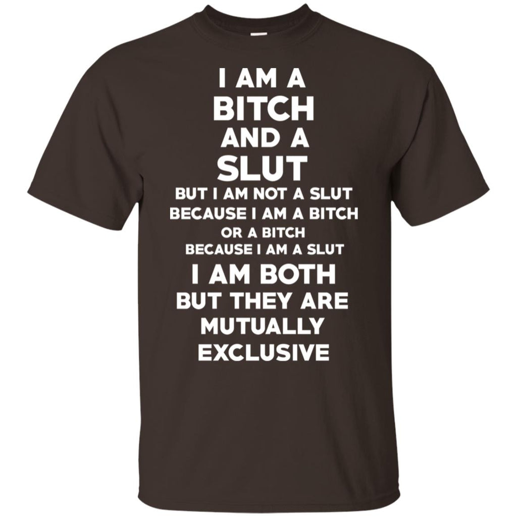 I Am A Bitch And A Slut T-Shirts, Hoodie, Tank
