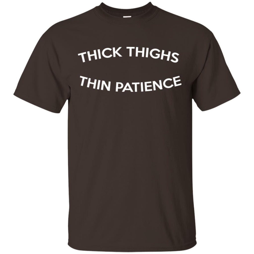 Thick Thighs Thin Patience T-Shirts, Hoodie, Tank