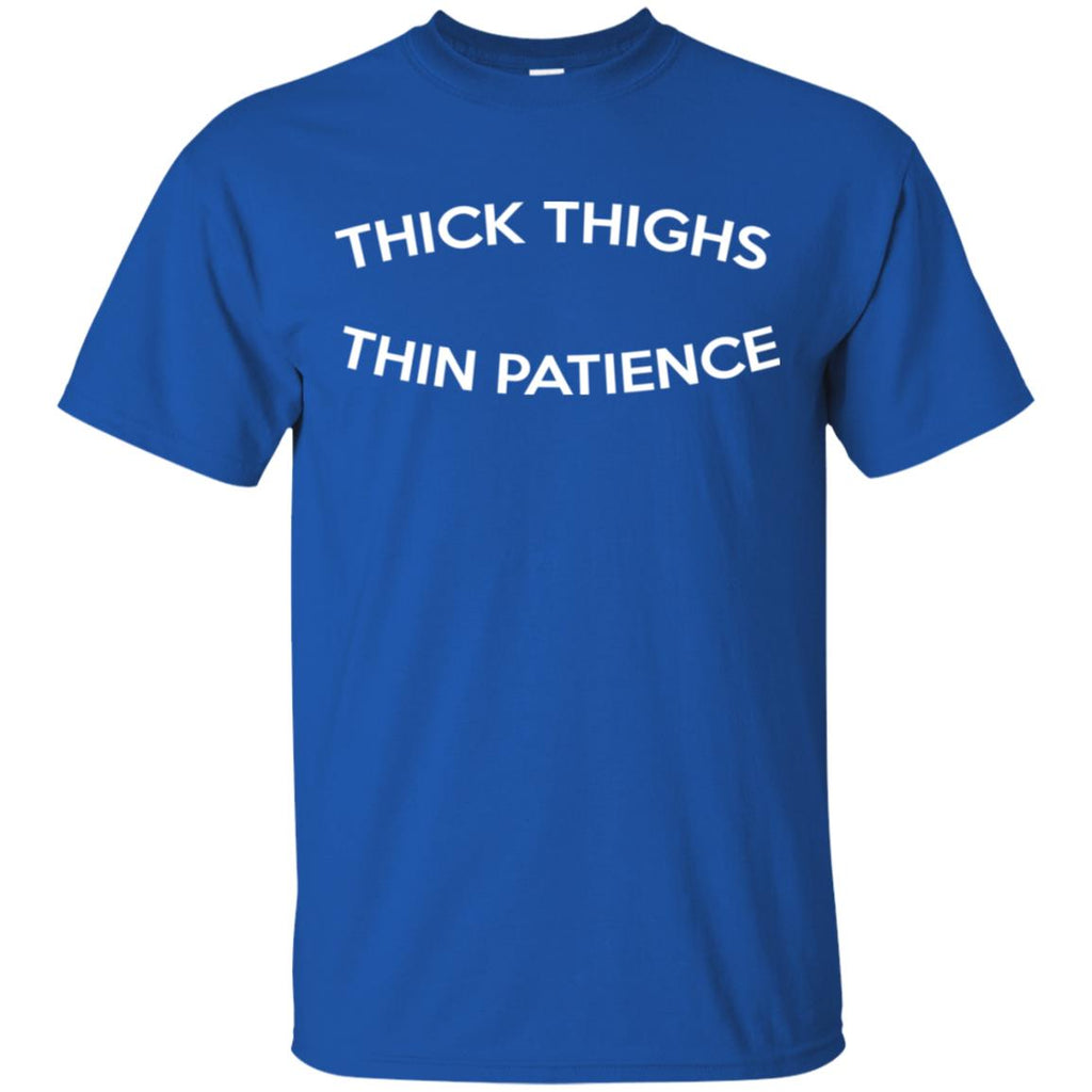 Thick Thighs Thin Patience T-Shirts, Hoodie, Tank