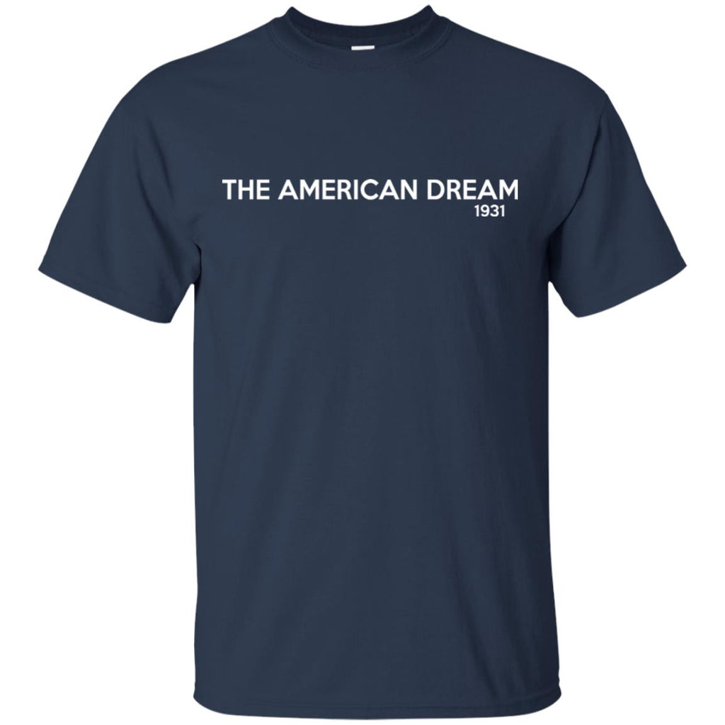 The American Dream 1931 T-Shirts, Hoodie, Tank