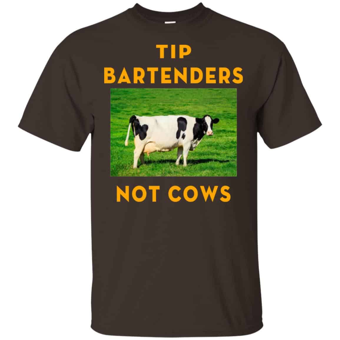 Tip Bartenders Not Cows Shirt, Hoodie, Tank