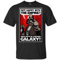 Darth Vader: Not Happy With The Empire Then Move To Another Galaxy T-Shirts, Hoodie, Tank