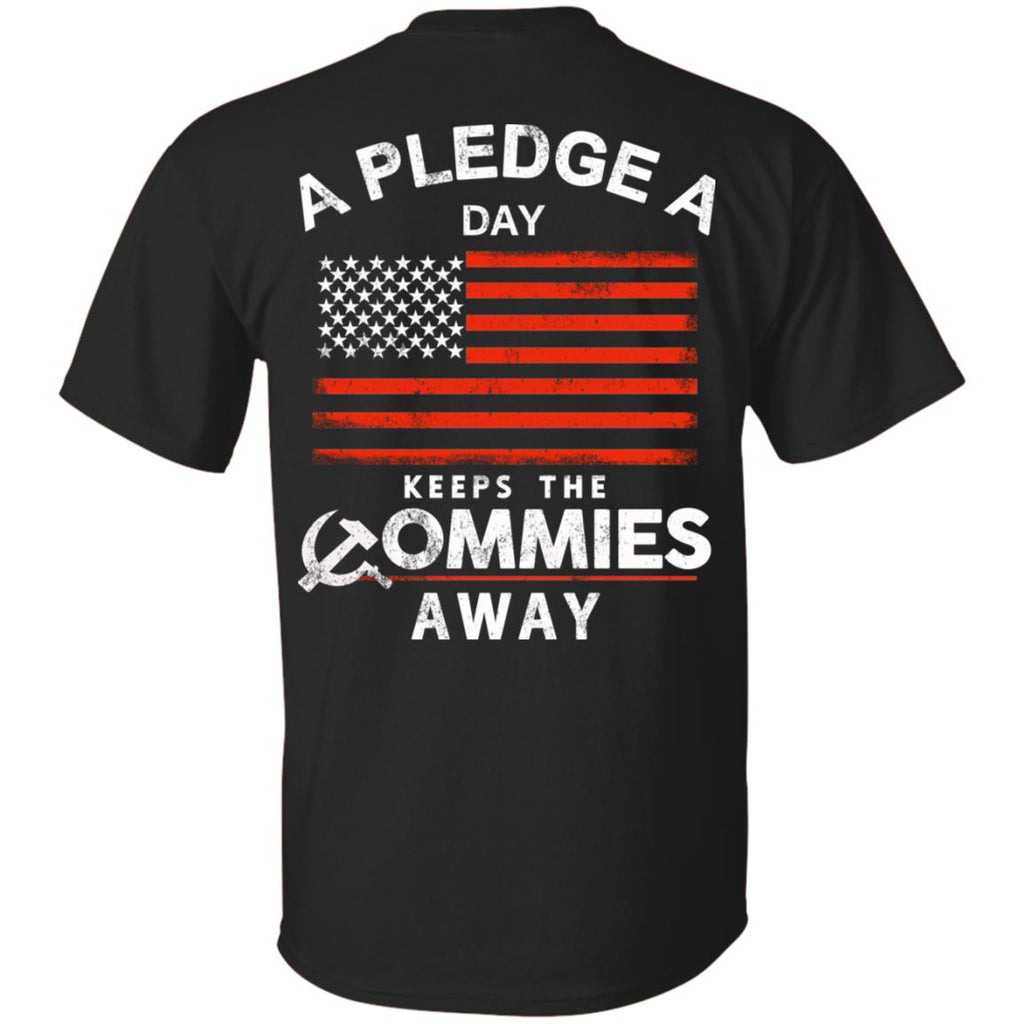 A Pledge A Day Keeps The Commies Away T-Shirts, Hoodie, Tank