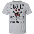 Easily Distracted By Dogs And Teeth T-Shirts, Hoodie, Tank