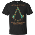 Nothing Is True Everything Is Permitted Shirt, Hoodie, Tank