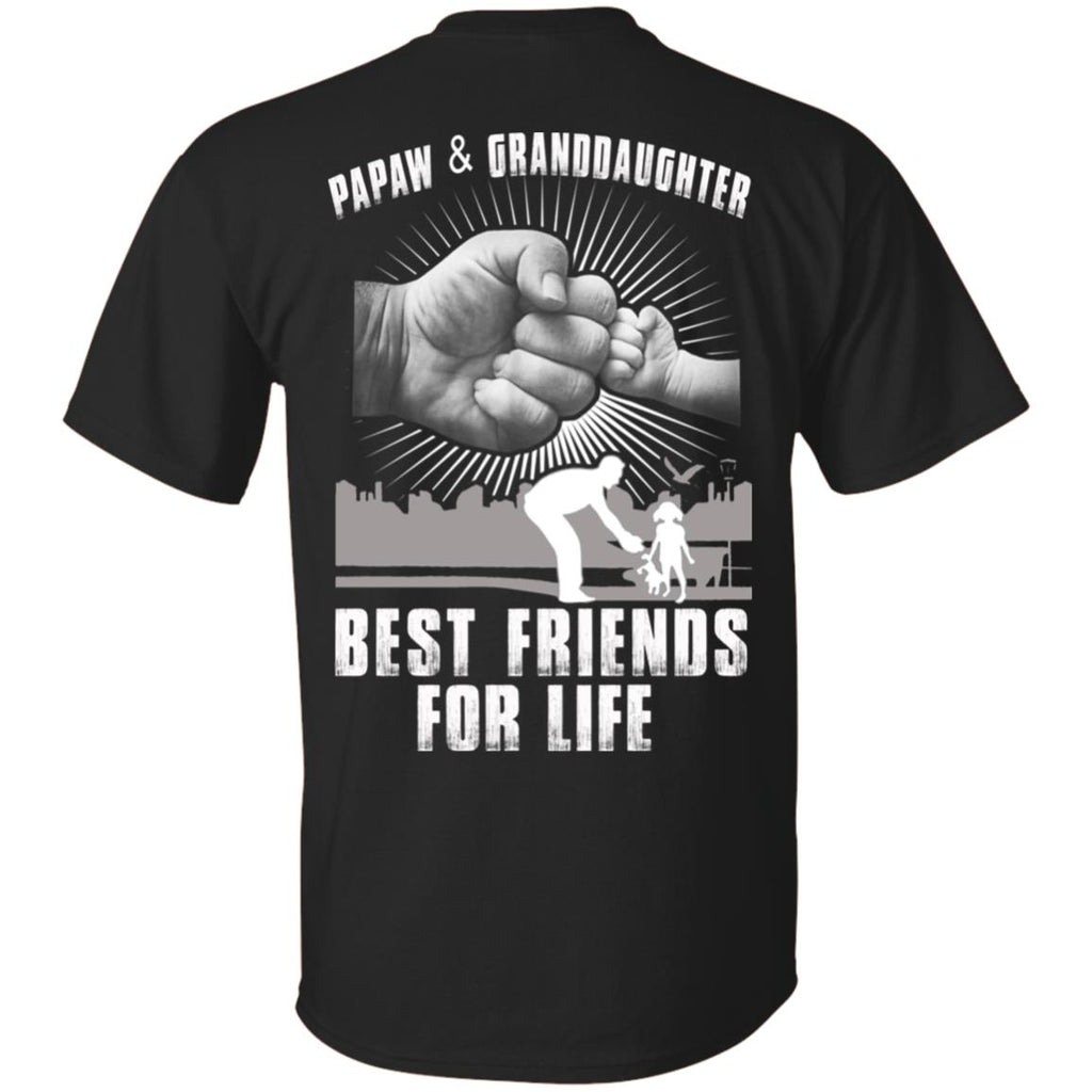 Papaw And Granddaughter Best Friends For Life T-Shirts, Hoodie, Tank