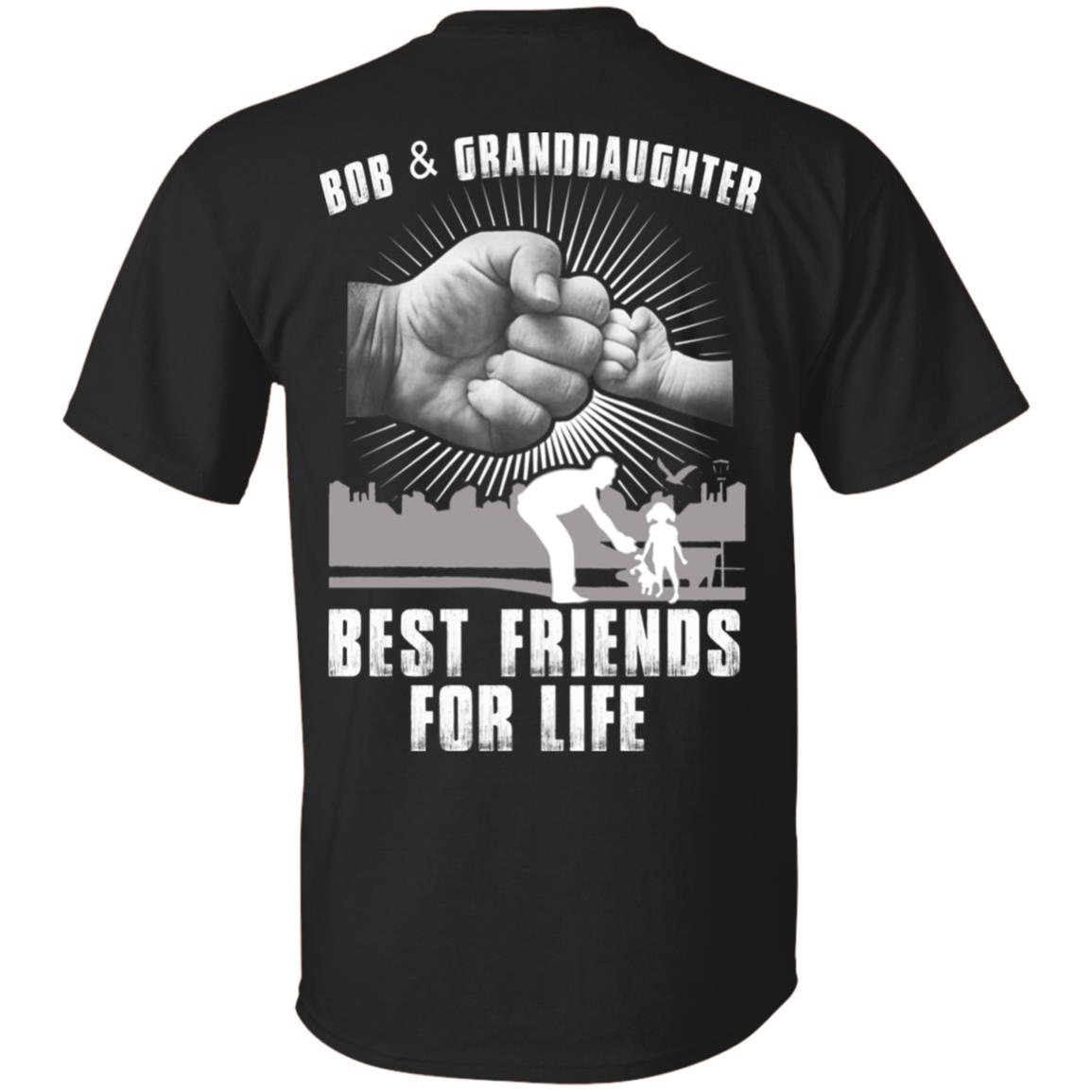 Bob And Granddaughter Best Friends For Life T-Shirts, Hoodie, Tank