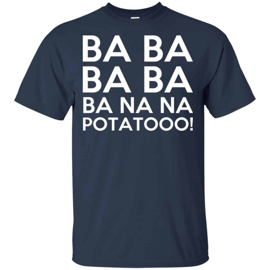 Minions: Ba Ba Ba Ba Ba Na Na Potatooo T-Shirts, Hoodie, Tank