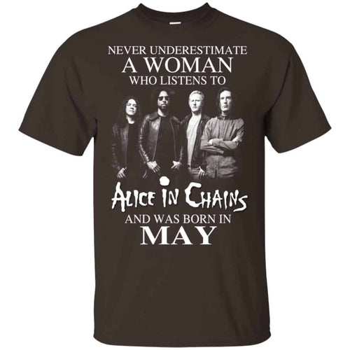 A Woman Who Listens To Alice In Chains And Was Born In May T-Shirts, Hoodie, Tank