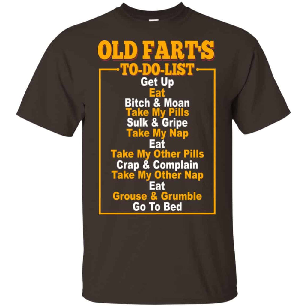 Old Fart’s To Do List T-Shirts, Hoodie, Tank